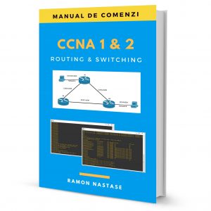 Manual de Comenzi CCNA 1 & 2