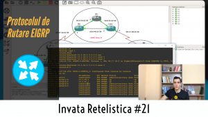 Ce este EIGRP si cum Functioneaza pe un Router Cisco _ _ Invata Retelistica #21