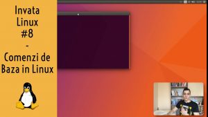 Comenzi de Baza in Ubuntu Linux - Invata Linux #8