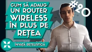 Cum adaug un Router Wireless (TP-Link) in plus la Reteaua mea de Acasa?