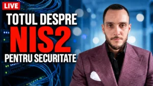Directiva NIS2 pentru securitatea cibernetică a companiilor din România